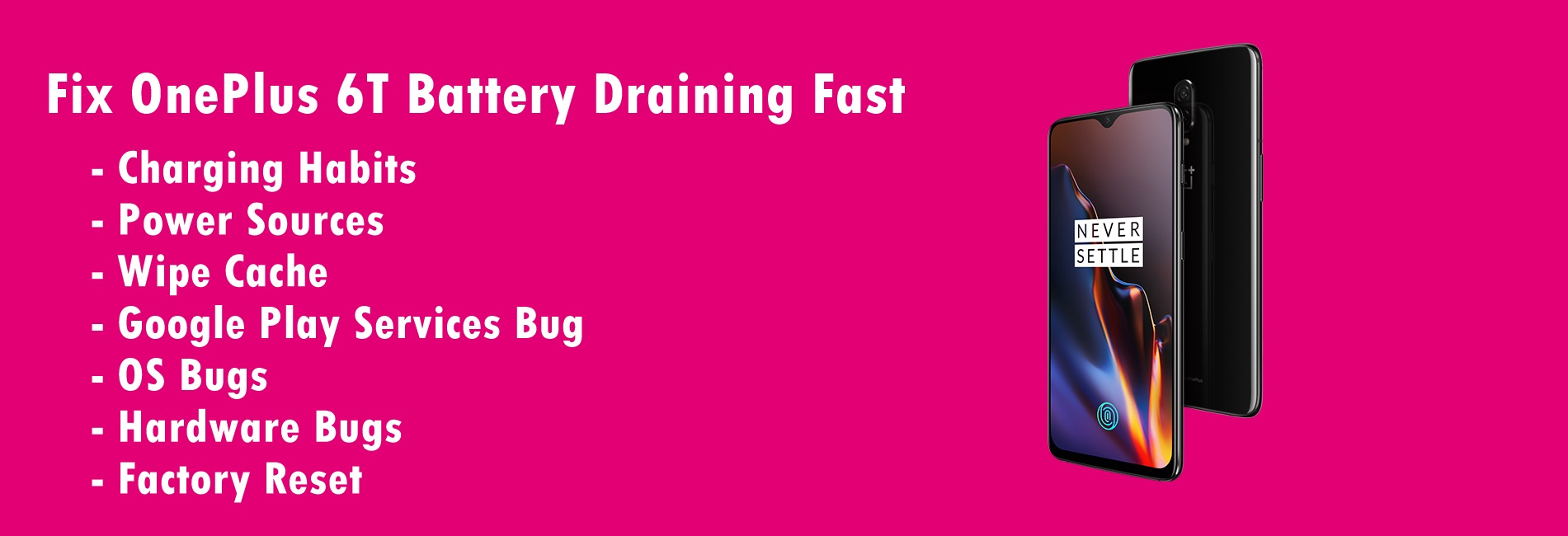 fix OnePlus 6T battery draining fast